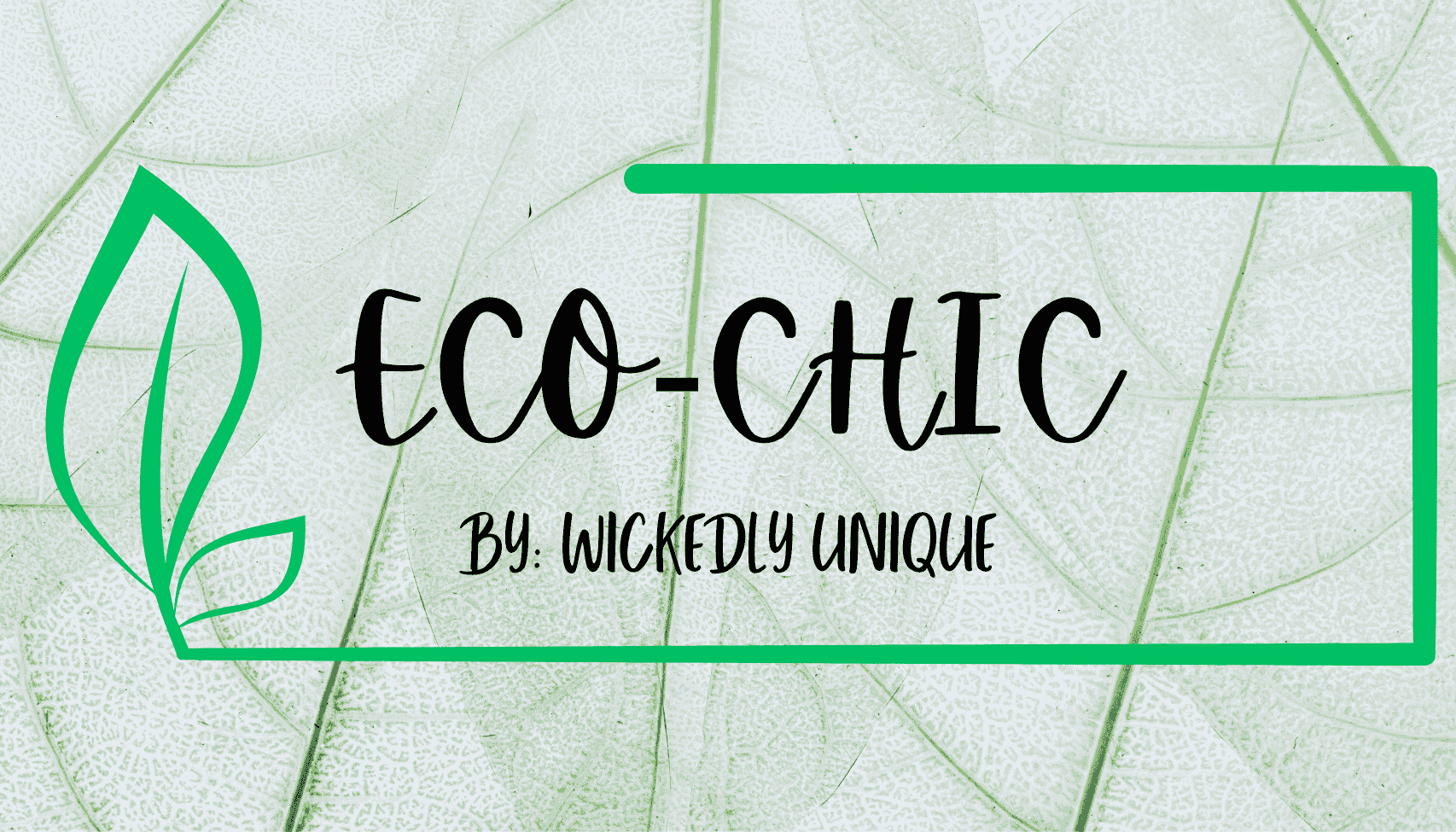 Eco Chic