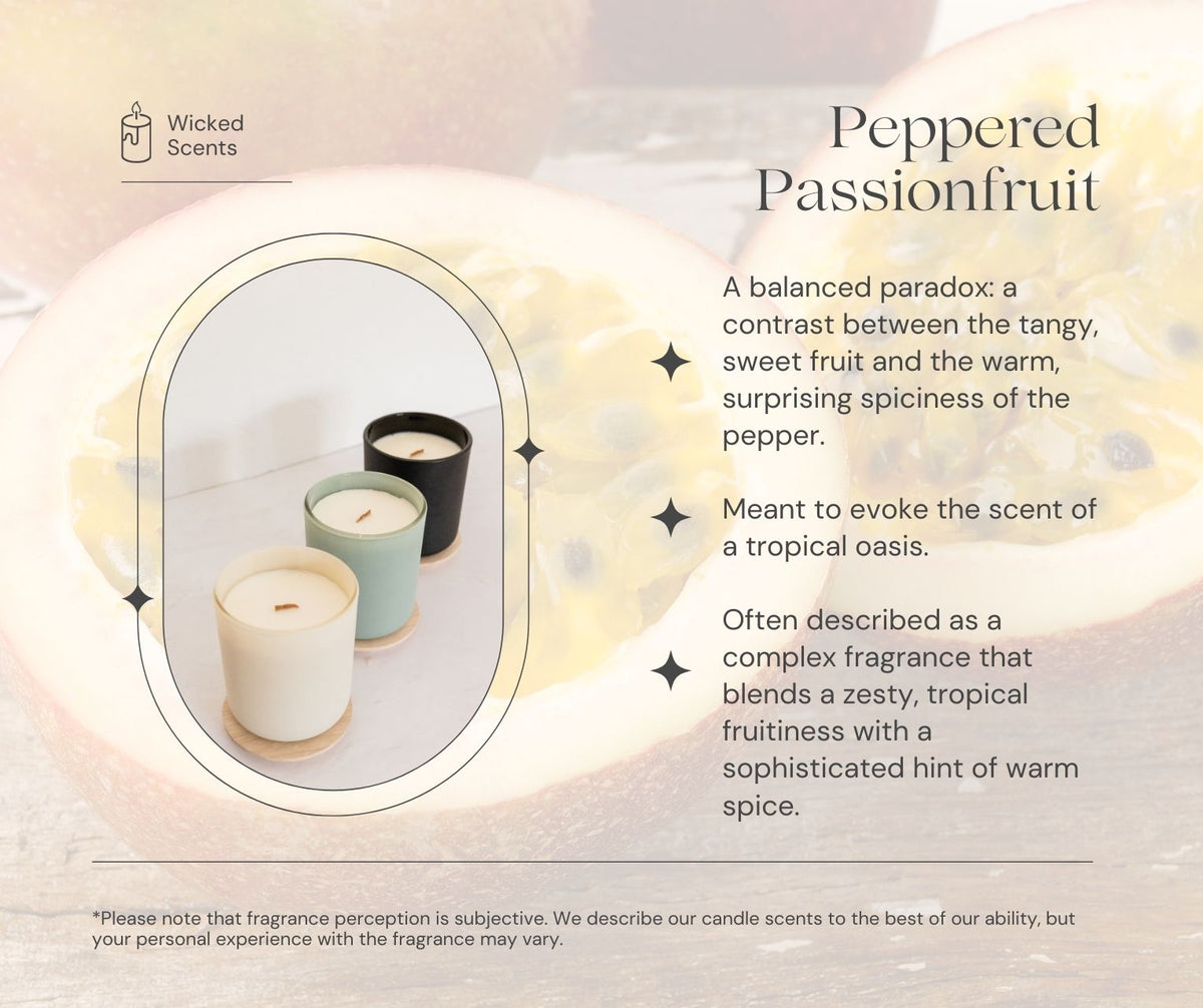 Candle with 'Wicked Scents' branding and description of 'Peppered Passionfruit' fragrance.