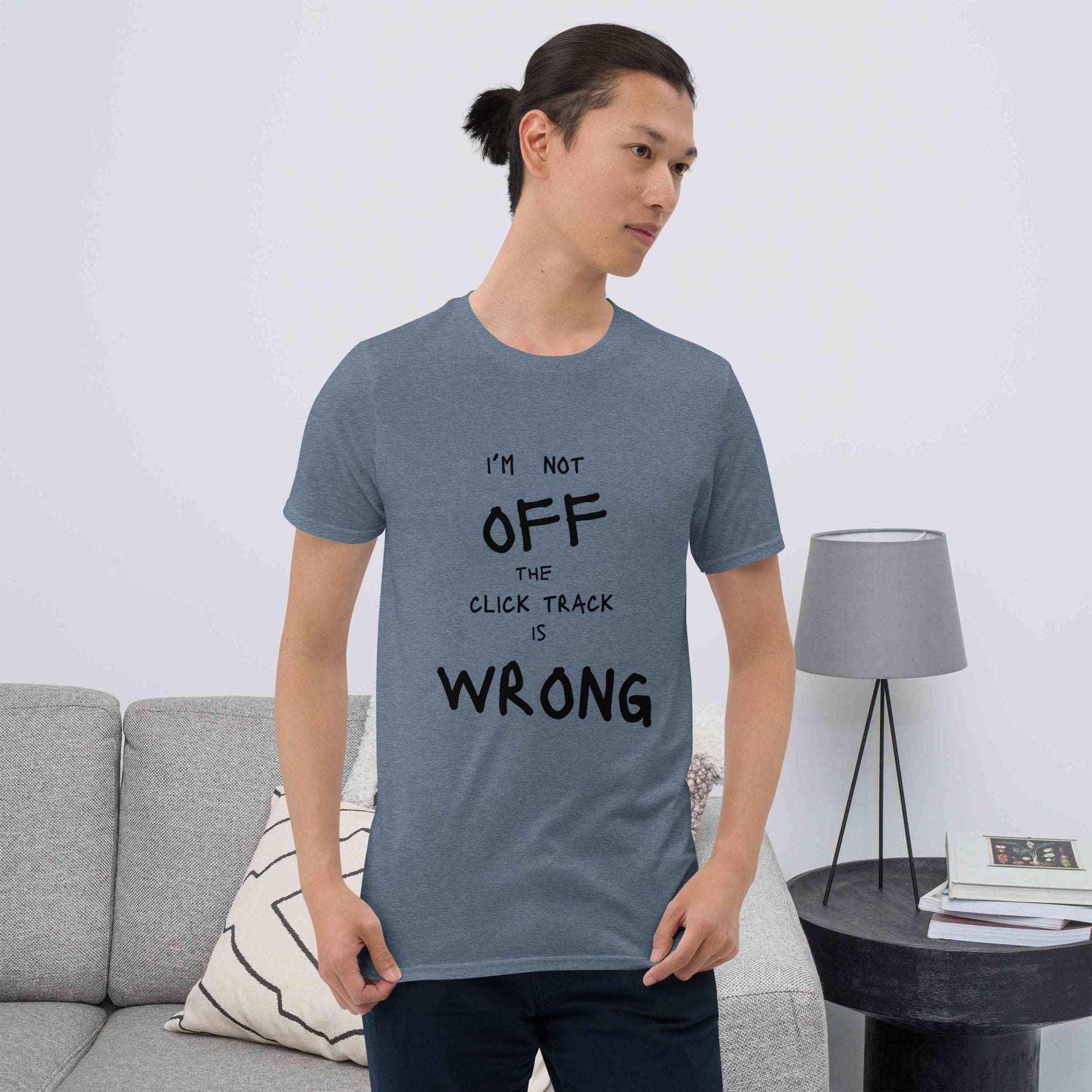 Click Track is Wrong-Short-Sleeve Unisex T-Shirt