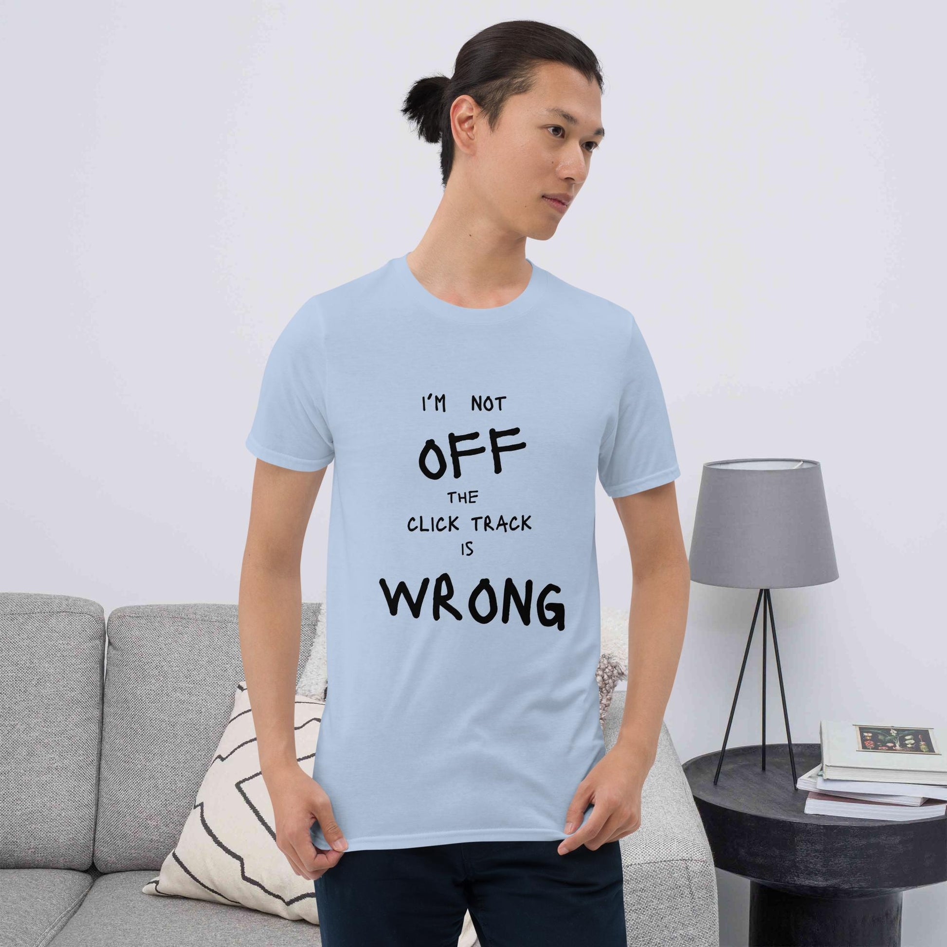 Click Track is Wrong-Short-Sleeve Unisex T-Shirt