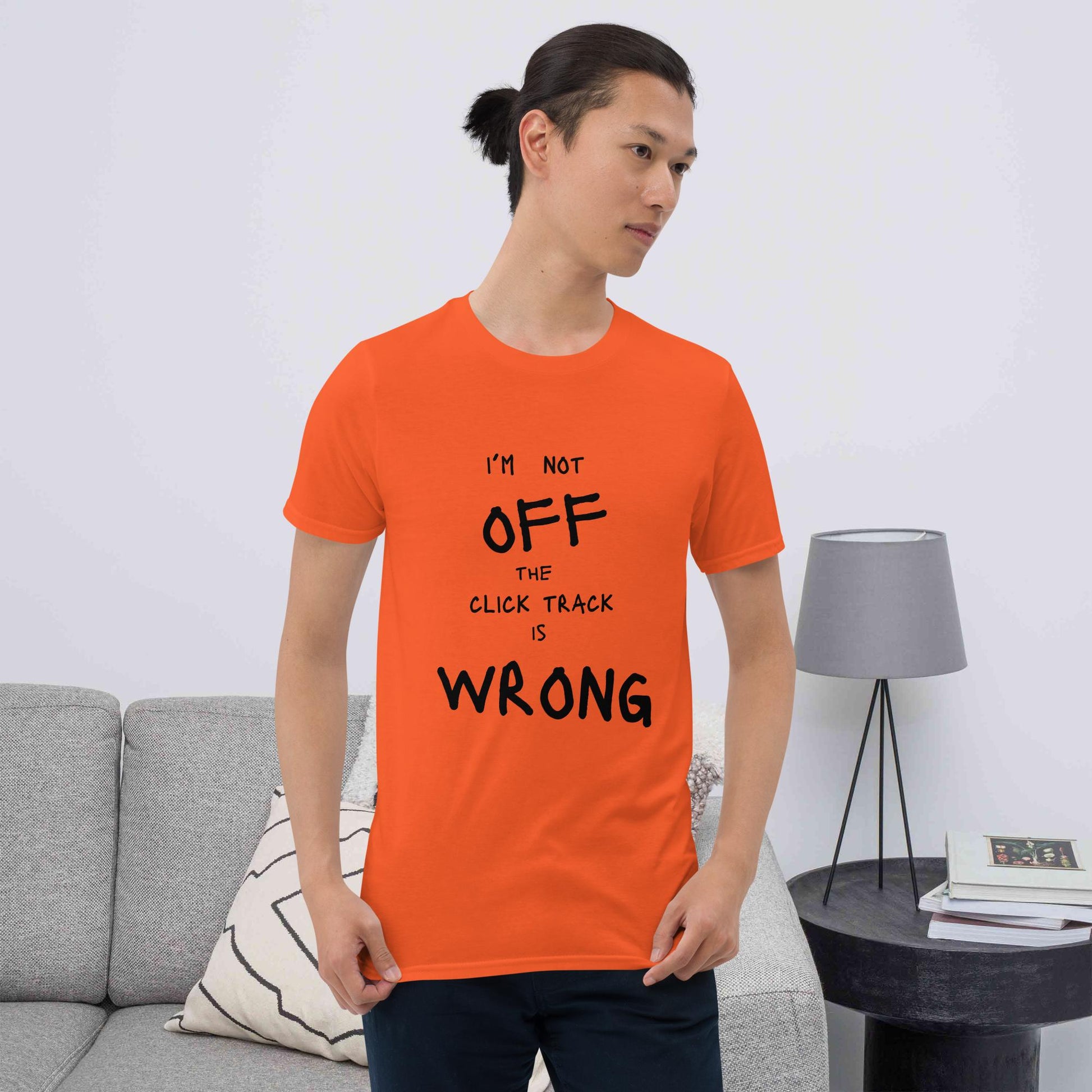 Click Track is Wrong-Short-Sleeve Unisex T-Shirt