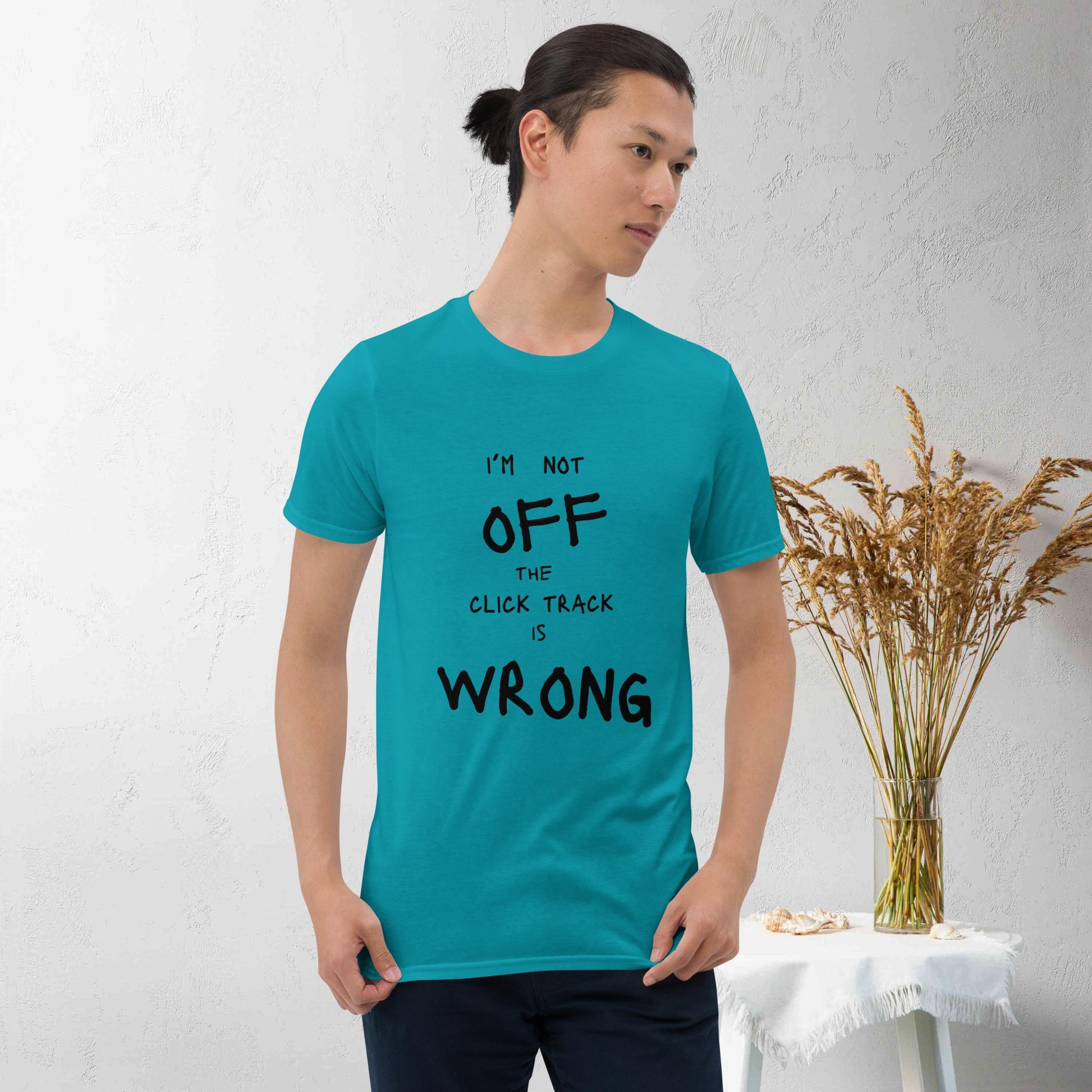 Click Track is Wrong-Short-Sleeve Unisex T-Shirt