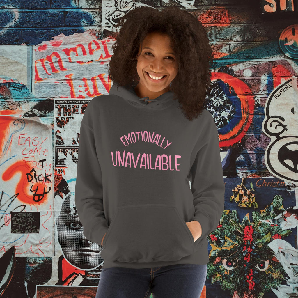 Emotionally Unavailable Unisex Hoodie